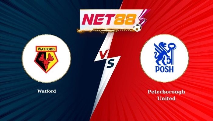 NET88 Soi Kèo, Nhận Định Bóng Đá Watford vs Peterborough United 1h45 - 26-08-2026
