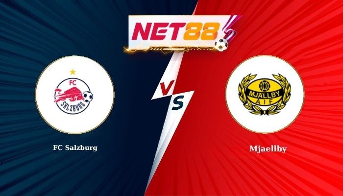 NET88 Soi Kèo, Nhận Định Bóng Đá FC Salzburg vs Mjaellby 0h00 - 28-08-2026